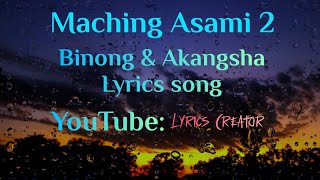 MACHING ASAMI 2 KARBI SONGWITH LYRICSSUBSCRIBE LYRICS CREATOR [upl. by Iruam]