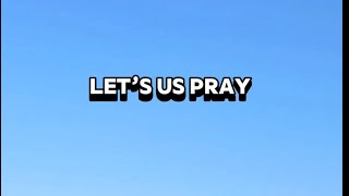 Let’s us pray 🙏 to our gracious God Godsword [upl. by Eisen]