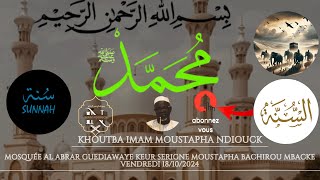 Khoutba Vendredi 18 10 2024 Mosquée SERIGNE Moustapha Bachirou Mbacke Amo 4 Guediawaye [upl. by Hoang]