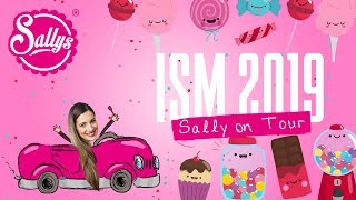 Neuigkeiten und Innovationen  Sally on Tour  ISM 2019  Sallys Welt [upl. by Edi]