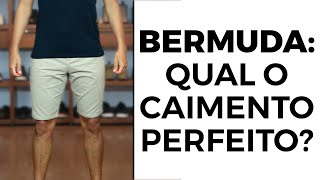 Qual o tamanho e o ajuste perfeito da BERMUDA MASCULINA [upl. by Stanislaus]