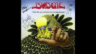 BUDGIE  Youre All Living In Cuckooland 2006 FULL ALBUM  Hard Rock [upl. by Isidora]