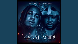 Ogalagidi feat Ojadiligbo Radio Edit [upl. by Buffo93]