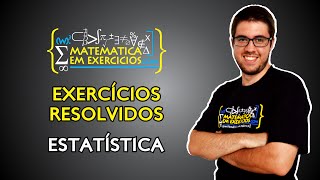 Exercícios Resolvidos  Estatística  Prof Gui [upl. by Lamb]