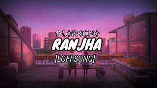 Mera Dola na aaya dola  Ranjha Lofi  shershaah  TLOFI SONG [upl. by Taka]