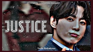 Jeon Jungkook Justice Oneshot [upl. by Atnauqahs]