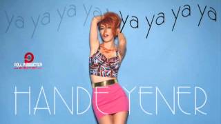 Hande Yener Ya Ya Ya Ya [upl. by Shalne]