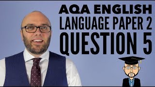 AQA English Language Paper 2 Question 5 2024 onwards [upl. by Kienan854]