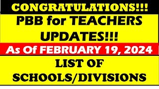 PBB for TEACHERS UPDATES LIST OF SCHOOLSDIVISIONS As of Feb 19 2024wildtvoreg pbbupdate [upl. by Tessi]