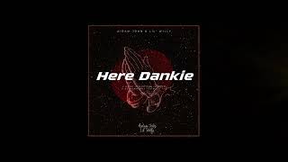 AidamJohn amp Lil Willy  Here Dankie Official Audio [upl. by Eon]