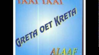 Taai Taai  Greta Oet Kreta [upl. by Nivri511]