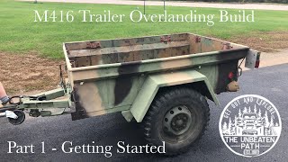 M416 Trailer Rebuild  Getting Started [upl. by Elsworth]