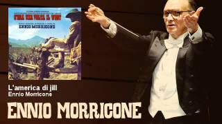 Ennio Morricone  Lamerica di jill  Cera Una Volta Il West 1968 [upl. by Lansing]