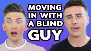 Moving in with my blind boyfriend after 3 months [upl. by Eninaj]