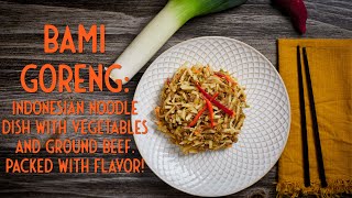 How to Make Bami Goreng Indonesian PanFried Noodles Recipe [upl. by Carolin]