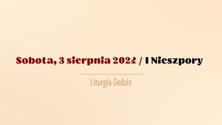 Nieszpory  3 sierpnia 2024  I Nieszpory [upl. by Willie]