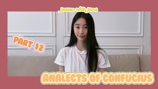 The Analects of Confucius Pt 12 논어 12부  Joseon with Jane [upl. by Rekoob]