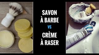 Savon à barbe ou crème à raser  Lequel choisir [upl. by Eintruok]