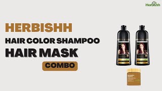 Herbishh 2pcs Color Shampoo amp 1pc Hair Mask Combo Pack  Get Gorgeous Hair Without Chemicals [upl. by Atela]