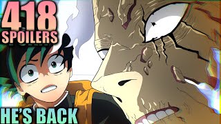 HES BACK  My Hero Academia Chapter 418 Spoilers [upl. by Bren75]