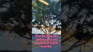 RoseBay Area with celebrity yatch and seaplanes at Sydney Australia rosebay sydneycoast australia [upl. by Rianon]