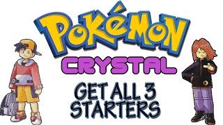 Pokemon Crystal  How To Get All 3 Starter Pokemon  GameShark Codes [upl. by Yelyak]