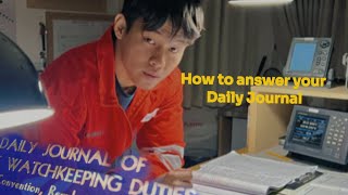 How to Answer Your Daily Journal of watchkeeping A Guide From my Experience During my First Voyage [upl. by Anileh]