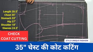 35quot चेस्ट की कोट कटिंग कैसे करें  Checks Fabric Coat Cutting  2 Button Coat Cutting [upl. by Petite]