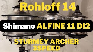 The Ultimate Showdown Rohloff 14 Speeds Vs Shimano Alfine DI2 11 Speeds Vs Sturmey Archer [upl. by Akihsar]