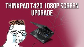 ThinkPad T420 LCD Screen Upgrade 720p to 1080p [upl. by Ahseined]