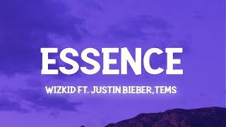 WizKid  Essence Lyrics ft Justin Bieber Tems  1 Hour Lyrics [upl. by Zehe]