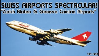 28 Swiss Airport Spectacular  Zurich Kloten and Geneva Cointrin International Airports Trailer [upl. by Petta]