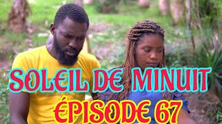 Soleil De Minuit ÉPISODE 67  NOUVO FEYTON HAITIEN 2024 [upl. by Qirat]