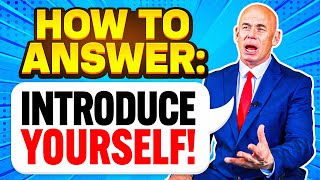 HOW TO ANSWER quotINTRODUCE YOURSELFquot in a JOB INTERVIEW [upl. by Giulio]