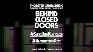 Thorsten Quaeschning  Behind Closed Doors  SangUndKlanglos AlarmstufeRot [upl. by Labannah]