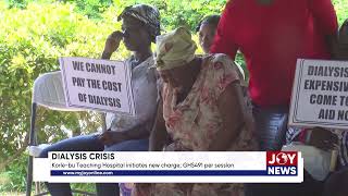 Dialysis Crisis Korlebu Teaching Hospital initiates new charge GHS491 per session JoyNews [upl. by Enyehc]