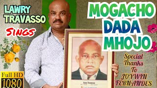 Goan Konkani Song LAWRY TRAVASSO sings MOGACHO DADA MHOJO Goa Konkani Songs 2020 [upl. by Colson]