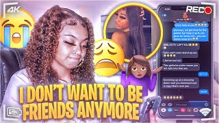 I DON’T WANT TO BE FRIENDS ANYMORE PRANK ON POSITIVE IDA😱 Janae Skye [upl. by Ennael]