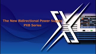 New Bidirectional DC Power Supply PXB Series！ [upl. by Eisele628]