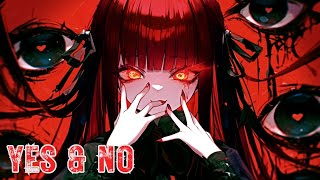 〚NIGHTCORE〛✧ XYLØ  YES amp NO Lyrics [upl. by Nalda]