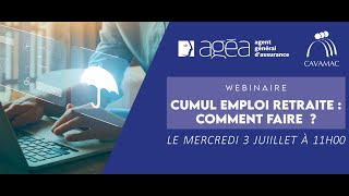 Webinaire Cumul Emploi Retraite comment faire [upl. by Hamehseer]