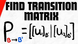 How to Find Transition Matrix Between Bases  Linear Algebra Exercises [upl. by Olen]