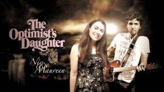 The Optimists Daughter  A quotNic amp Maureenquot ORIGINAL [upl. by Silecara604]