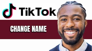 How to Change Name On TikTok [upl. by Akinyt]