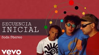 Soda Stereo  Secuencia Inicial Official Video FanMade [upl. by Ecydnak]