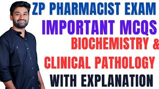 MCQS OF BIOCHEMISTRY amp CLINICAL PATHOLOGY FOR ZP PHARMACIST EXAM PART1SJPHARMASAHADEOSAWAKE [upl. by Nerradal]