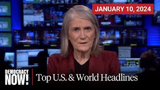 Top US amp World Headlines — January 10 2024 [upl. by Lednahs]