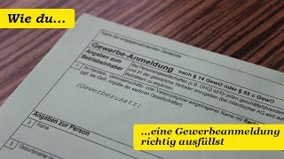 1 Wie du eine Gewerbeanmeldung richtig ausfüllen solltest  So geht es [upl. by Nimajnab]