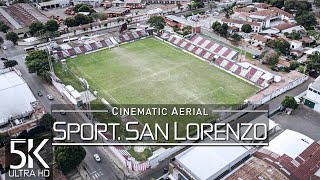 【5K】🇵🇾 Club Sportivo San Lorenzo 🔥 Estadio Gunther Vogel 🔥 Asuncion PARAGUAY 2022 🔥 Drone Aerial [upl. by Lloyd663]