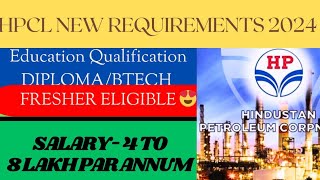 HPCL NEW REQUIREMENT 2024POST 1200😍DIPLOMABTECH CANDIDATE ELIGIBLELATEST JOB PSUGOVERNMENT JOB [upl. by Eniliuqcaj]